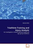 Triathlete Training and Injury Analysis 2010 9783639212051 Front Cover