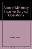 Atlas of Minimally Invasive Surgical Operations  9780071449052 Front Cover