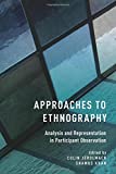Approaches to Ethnography Analysis and Representation in Participant Observation  9780190236052 Front Cover