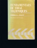 Fundamentals on Trial Techniques 