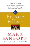 Encore Effect How to Achieve Remarkable Performance in Anything You Do cover art
