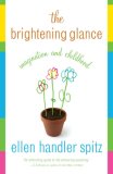 Brightening Glance Imagination and Childhood 2007 9780385720052 Front Cover