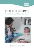 Tracheostomy Advanced Care 2006 9780495818052 Front Cover