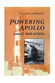Powering Apollo James E. Webb of NASA cover art