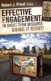 Effective Engagement in Short-Term Missions Doing It Right! cover art