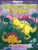 Dinosaurs Then and Wow! 2005 9781402718052 Front Cover