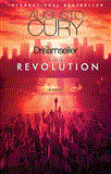 Dreamseller: the Revolution A Novel 2012 9781439196052 Front Cover