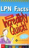 LPN Facts Made Incredibly Quick! 1st 2006 9781582557052 Front Cover
