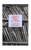 Randall Jarrell&#39;s Book of Stories 