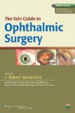 Yale Guide to Ophthalmic Surgery 2011 9781609137052 Front Cover