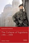 Collapse of Yugoslavia 1991-1999 