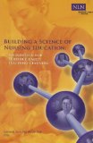 Building a Science of Nursing Education Foundation for Evidence-Based Teaching-Learning cover art