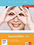 Aussichten. Teilband A1.1: Kurs- und Arbeitsbuch: Deutsch als Fremdsprache für Erwachsene  9783126762052 Front Cover