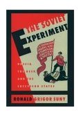 Soviet Experiment Russia, the USSR, and the Successor States  9780195081053 Front Cover