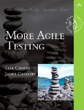 More Agile Testing Learning Journeys for the Whole Team  9780321967053 Front Cover