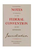 Notes of Debates in the Federal Convention of 1787  9780393304053 Front Cover