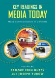 Key Readings in Media Today Mass Communication in Contexts cover art