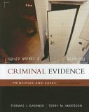 Criminal Evidence Principles and Cases 6th 2006 Revised  9780495006053 Front Cover