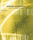 Applied Statistics for the Behavioral Sciences 5th 2002 Revised  9780618124053 Front Cover