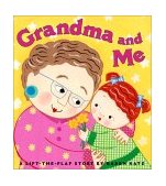 Grandma and Me A Lift-The-Flap Book  9780689849053 Front Cover