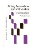 Doing Research in Cultural Studies An Introduction to Classical and New Methodological Approaches cover art