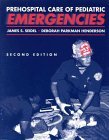 Prehospital Care of Pediatric Emergencies 2nd 1996 Revised  9780867205053 Front Cover