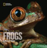 Face to Face with Frogs 2008 9781426302053 Front Cover