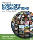 Managing Nonprofit Organizations in a Policy World  cover art