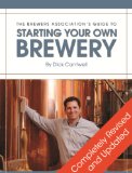Brewers Association's Guide to Starting Your Own Brewery 2nd 9781938469053 Front Cover