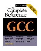 GCC: the Complete Reference 2002 9780072224054 Front Cover