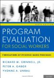 Program Evaluation for Social Workers Foundations of Evidence-Based Programs cover art