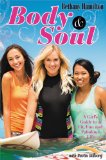 Body and Soul 2014 9780310731054 Front Cover