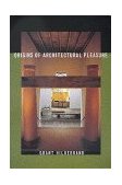 Origins of Architectural Pleasure 