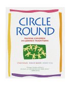 Circle Round Raising Children in Goddess Traditions 2000 9780553378054 Front Cover