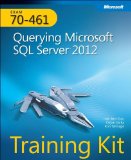 Training Kit (Exam 70-461) Querying Microsoft SQL Server 2012 (MCSA)  cover art
