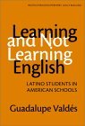 Learning and Not Learning English Latino Students in American Schools cover art