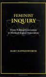Feminist Inquiry From Political Conviction to Methodological Innovation cover art
