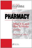 Pharmacy What It Is and How It Works, Third Edition cover art