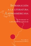 Introduccion a la Literatura Latinoamericana An Anthology of Latin American Literature