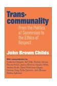 Transcommunality From the Politics of Conversion cover art