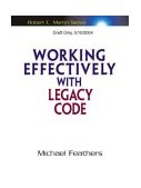 Working Effectively with Legacy Code 