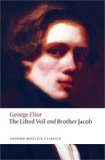 Lifted Veil: Brother Jacob 