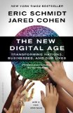 New Digital Age Transforming Nations, Businesses, and Our Lives 2014 9780307947055 Front Cover