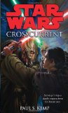 Crosscurrent: Star Wars Legends  9780345509055 Front Cover