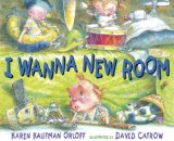 I Wanna New Room 2010 9780399254055 Front Cover