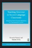 Teaching Grammar in Second Language Classrooms Integrating Form-Focused Instruction in Communicative Context
