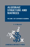 Algebraic Structure and Matrices Book 2 2009 9780521109055 Front Cover
