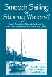 Smooth Sailing or Stormy Waters? Family Transitions Through Adolescence and Their Implications for Practice and Policy cover art