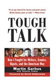 Tough Talk How I Fought for Writers, Comics, Bigots, and the American Way 1998 9780812991055 Front Cover