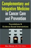 Complementary and Integrative Medicine in Cancer Care and Prevention  9780826103055 Front Cover